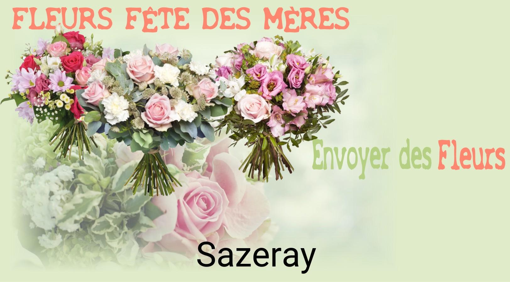 Bouquet de Fête des Mères livré à Sazeray